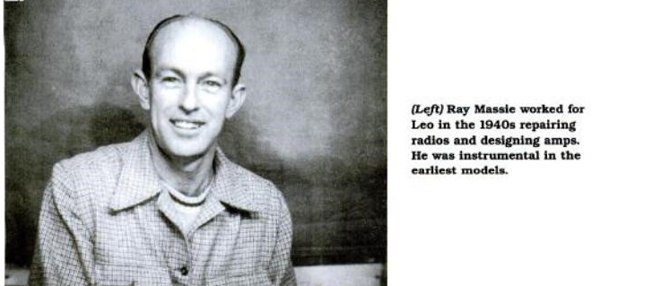 Ray Massie Repair Tech for Leo Fender and Amp Pioneer Ray Massie Repair Tech for Leo Fender and Amp Pioneer